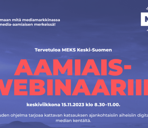 Osallistu Meks Keski-Suomen aamiaiswebinaariin